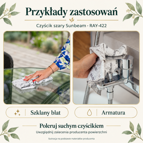 Czyścik szary Sunbeam — przykłady zastosowań Czyścik szary Sunbeam — przykłady zastosowań. Ilustracja na podstawie galerii producenta.