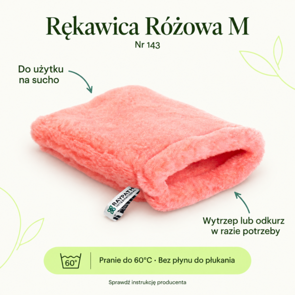 Rękawica różowa M — instrukcja Rękawica różowa M — ilustracja sposobu użycia. Do użytku na sucho. Wytrzep lub odkurz w razie potrzeby