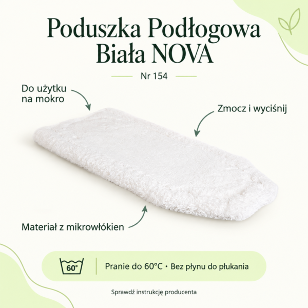 Czyścik podłogowy biały NOVA — ilustracja sposobu użycia. Do użytku na mokro. Zmocz i wyciśnij. Materiał z mikrowłókien