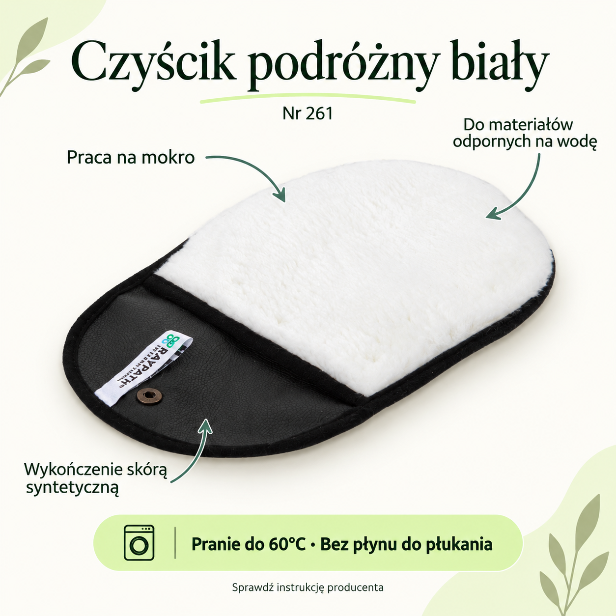 Czyścik podróżny biały. Praca na mokro. Do materiałów odpornych na wodę. Wykończenie skórą syntetyczną. Pranie do 60°C · Bez płynu do płukania