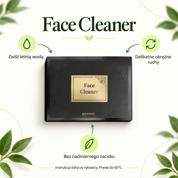 Face Cleaner. Zwilż letnią wodą. Delikatne okrężne ruchy. Bez nadmiernego nacisku. Instrukcja dotyczy rękawicy. Pranie do 60°C.