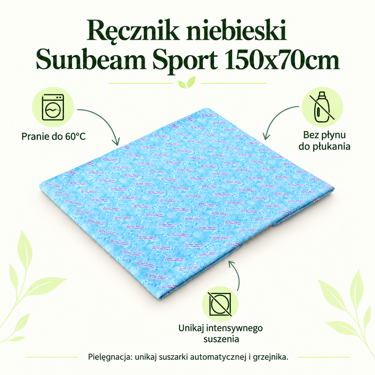 Ręcznik niebieski Sunbeam Sport 150x70cm. Pranie do 60°C. Bez płynu do płukania. Unikaj intensywnego suszenia. Pielęgnacja: unikaj suszarki automatycznej i grzejnika.