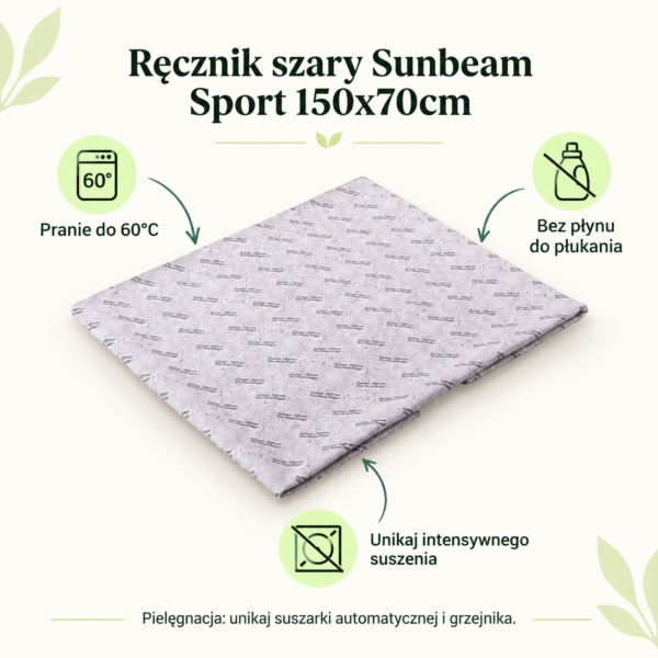 Ręcznik szary Sunbeam Sport 150x70cm — instrukcja Ręcznik szary Sunbeam Sport 150x70cm. Pranie do 60°C. Bez płynu do płukania. Unikaj intensywnego suszenia. Pielęgnacja: unikaj suszarki automatycznej i grzejnika.